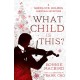 What Child is This?: A Sherlock Holmes Christmas Adventure