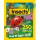 Insects Find it! Explore it!: More Than 250 Things to Find, Facts and Photos!