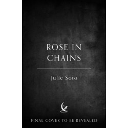 The Rose in Chains