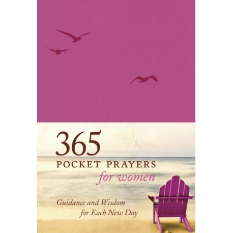 365 Pocket Prayers For Women: Guidance and Wisdom for Each New Day