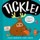 Tickle!: WARNING! This book is very FUNNY!