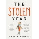The Stolen Year: How COVID Changed Children's Lives, and Where We Go Now