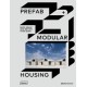 Prefab & Modular Housing: back again - and better than ever