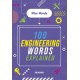 Wise Words: 100 Engineering Words Explained