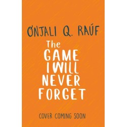 The Game I Will Never Forget