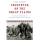 Encounter on the Great Plains: Scandinavian Settlers and the Dispossession of Dakota Indians, 1890-1930