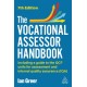 The Vocational Assessor Handbook: Including a Guide to the RQF Units for Assessment and Internal Quality Assurance (IQA)