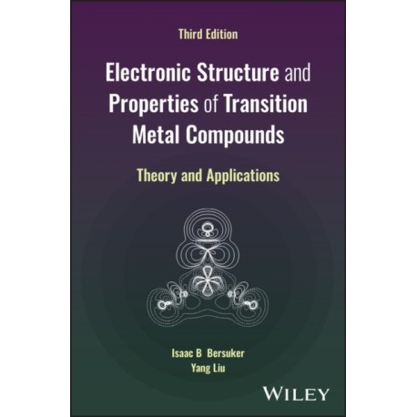 Electronic Structure and Properties of Transition Metal Compounds: Theory and Applications
