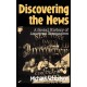 Discovering The News: A Social History Of American Newspapers