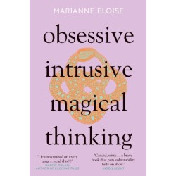 Obsessive, Intrusive, Magical Thinking