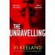 The Unravelling: An addictive, spicy and fast-paced thriller