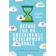Before the UN Sustainable Development Goals: A Historical Companion