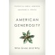 American Generosity: Who Gives and Why