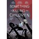 Something is Killing the Children Vol. 8