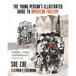 The Illustrated Guide to American Fascism
