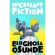 Necessary Fiction
