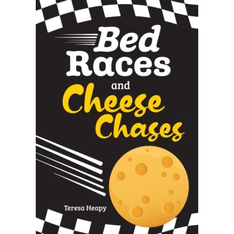 The Bed Races and Cheese Chases: Fluency 3