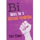 Bi: Notes for a Bisexual Revolution
