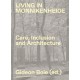 Living in Monnikenheide. Care, Inclusion and Architecture