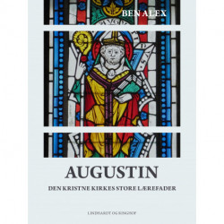 Augustin. Den kristne kirkes store lærefader
