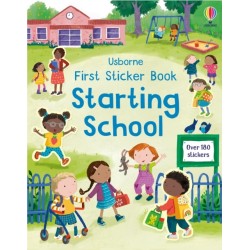 First Sticker Book Starting School: A First Day of School Book for Children