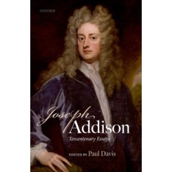 Joseph Addison: Tercentenary Essays