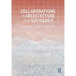 Collaborations in Architecture and Sociology