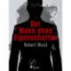 Der Mann ohne Eigenschaften