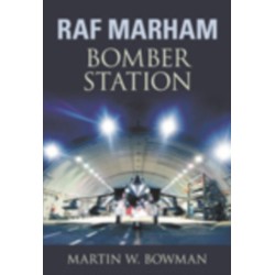 RAF Marham: Bomber Station