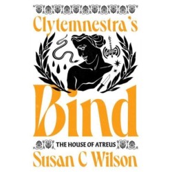 Clytemnestra's Bind