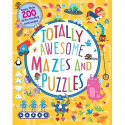 Totally Awesome Mazes and Puzzles (Activity book for Ages 6 - 9)