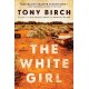 The White Girl: A Novel