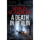 A Death in Berlin: A gripping new World War 2 thriller from the bestselling author