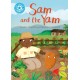 Reading Champion: Sam and the Yam: Independent Reading Blue 4