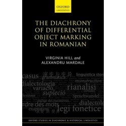 The Diachrony of Differential Object Marking in Romanian