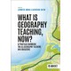 What is Geography Teaching, Now?