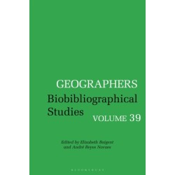 Geographers: Biobibliographical Studies, Volume  39