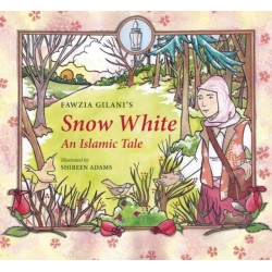 Snow White: An Islamic Tale