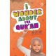 I Wonder About the Qur'an
