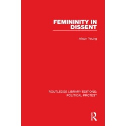 Femininity in Dissent
