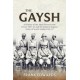 The The Gaysh: A History of the Aden Protectorate Levies 1927-61 and the Federal Regular Army of South Arabia 1961-67