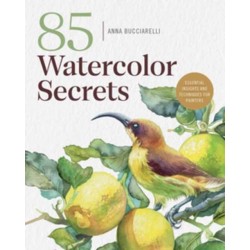 101 Watercolor Secrets: Essential Insights and Techniques for Painters