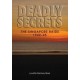 Deadly  Secrets: The Singapore Raids 1942-45