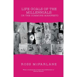 Life Goals of Millennials: or The Commune Manifesto