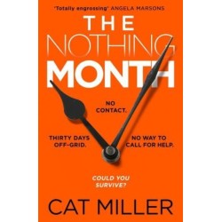 The Nothing Month: An exciting new voice in crime thriller fiction for fans of Catherine Ryan Howard