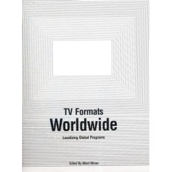 TV Formats Worldwide: Localizing Global Programs