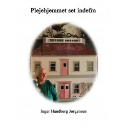 Plejehjemmet set inde fra