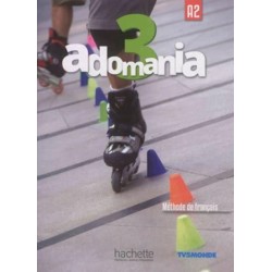 Adomania 3: Livre de l'eleve. A2