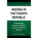 Nigeria in the Fourth Republic: Confronting the Contemporary Political, Economic, and Social Dilemmas