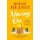 Moving On: From the Irish bestseller comes a brand-new warm-hearted romance for 2025